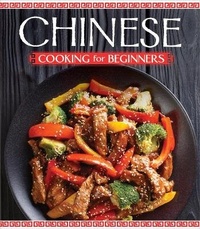 Abbildung von: Chinese Cooking for Beginners - Publications International, Ltd.