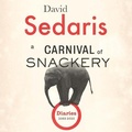 Cover: A Carnival of Snackery Lib/E - Little Brown and Company