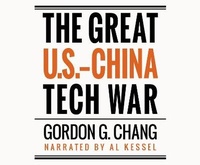 Enlarge image Cover: The Great U.S.-China Tech War - Black Hills Audiobooks, LLC