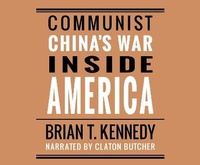 Enlarge image Cover: Communist China's War Inside America - Black Hills Audiobooks on Dreamscape Audio