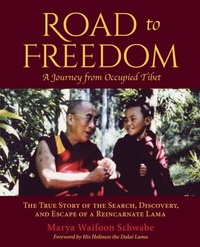 Abbildung von: Road to Freedom - A Journey from Occupied Tibet - Luminare Press