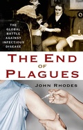 Cover: The End of Plagues - St. Martin's Press