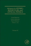 Cover: Advances in Atomic, Molecular, and Optical Physics: Volume 62 - Academic Press