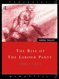 Cover: The Rise of the Labour Party 1893-1931 - Routledge