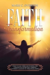 Enlarge image Cover: Faith Transformation - Xlibris Us
