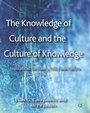 Cover: The Knowledge of Culture and the Culture of Knowledge - Palgrave Macmillan