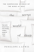 Cover: The Secret World of Sleep - St. Martin's Press