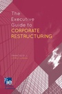 Cover: The Executive Guide to Corporate Restructuring - Palgrave Macmillan