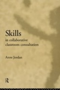 Abbildung von: Skills in Collaborative Classroom Consultation - Routledge