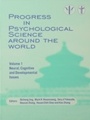 Cover: Progress in Psychological Science around the World. Volume 1 Neural, Cognitive and Developmental Issues. - Psychology Press Ltd