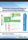 Cover: Systematic Architectural Design for Optimal Wind Energy Generation - Bentham Science Publishers