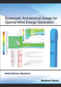 Enlarge image Cover: Systematic Architectural Design for Optimal Wind Energy Generation - Bentham Science Publishers