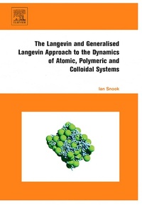 Abbildung von: The Langevin and Generalised Langevin Approach to the Dynamics of Atomic, Polymeric and Colloidal Systems - Elsevier