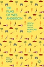 Cover: The Films of Wes Anderson - Palgrave MacMillan