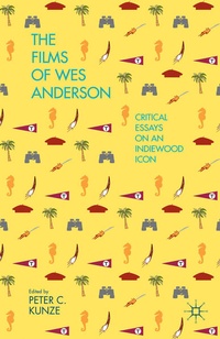 Enlarge image Cover: The Films of Wes Anderson - Palgrave MacMillan