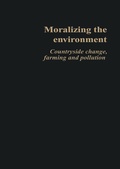 Cover: Moralizing The Environment - Routledge