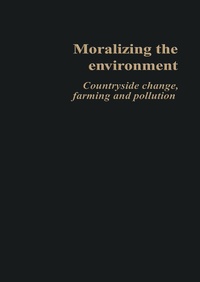Abbildung von: Moralizing The Environment - Routledge