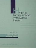Cover: Helping Families Cope With Mental Illness - Harwood-Academic Publishers