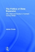 Cover: The Politics of State Expansion - Routledge
