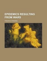 Enlarge image Cover: Epidemics Resulting from Wars - Rarebooksclub.com