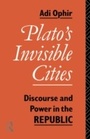 Cover: Plato's Invisible Cities - Routledge