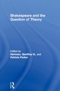 Cover: Shakespeare and the Question of Theory - Routledge
