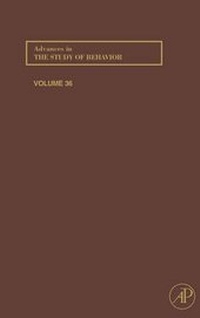Enlarge image Cover: Advances in the Study of Behavior: Volume 36 - Academic Press