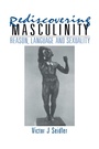 Cover: Rediscovering Masculinity - Routledge