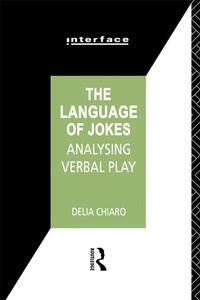 Enlarge image Cover: The Language of Jokes - Routledge