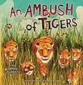 Cover: An Ambush of Tigers - Lerner Publishing Group