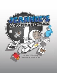 Enlarge image Cover: Jeannie's Space Adventure - Rotenberg Consulting LLC