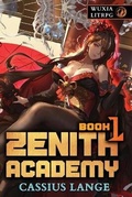 Cover: Zenith Academy 1 - Autumn Arch Publishing