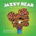 Cover: Jazzy Bear and the Hurtful Words - Teddyfly Publishing