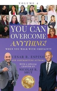 Enlarge image Cover: You Can Overcome Anything! - Cesar R Espino