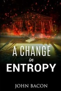 Cover: A Change in Entropy - Canis Major LLC