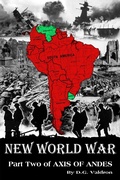 Cover: New World War (WW2 in South America, #2) - D.G. Valdron