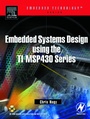 Cover: Embedded Systems Design Using the TI MSP430 Series - Elsevier