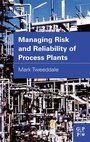 Cover: Managing Risk and Reliability of Process Plants - Gulf Publishing