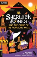 Cover: Sherlock Bones and the Curse of the Pharaoh's Mask - Buster Books
