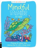 Cover: Mindful Colouring by Numbers for Kids - Buster Books
