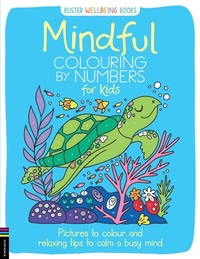 Enlarge image Cover: Mindful Colouring by Numbers for Kids - Buster Books