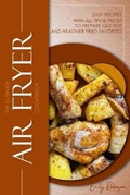 Cover: The Ultimate Air Fryer Cookbook - Emily Robinson PUB.