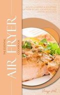Cover: The Essential Air Fryer Cookbook - Vanessa Hill Publn.