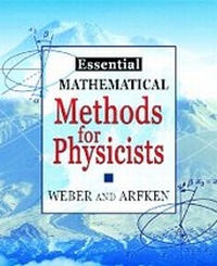 Enlarge image Cover: Essential Mathematical Methods for Physicists, ISE - Academic Press