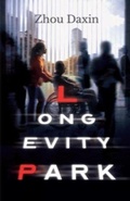 Cover: Longevity Park - Sinoist Books