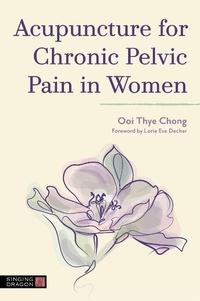 Abbildung von: Acupuncture for Chronic Pelvic Pain in Women - Singing Dragon