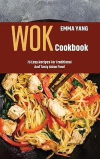 Abbildung von: Wok Cookbook - Emma Yang