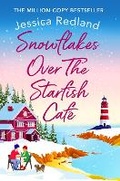 Cover: Snowflakes Over The Starfish Cafe - Boldwood Books Ltd