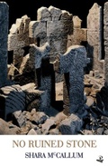 Cover: No Ruined Stone - Peepal Tree Press Ltd