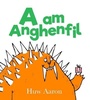 Cover: A am Anghenfil - Gwasg Carreg Gwalch